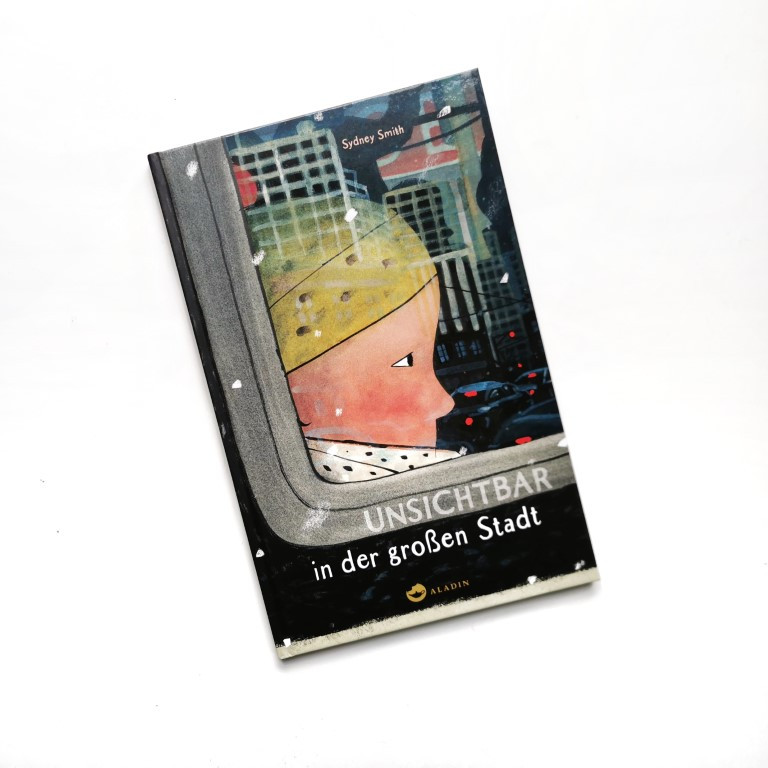 Unsichtbar in der grossen Stadt - Sidney Smith (Aladin Verlag 2020)