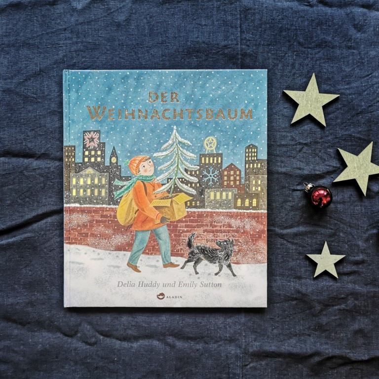 MINT & MALVE Buchtipp: Der Weihnachtsbaum, Delia Huddy, Emily Sutton, Aladin Verlag, 2015