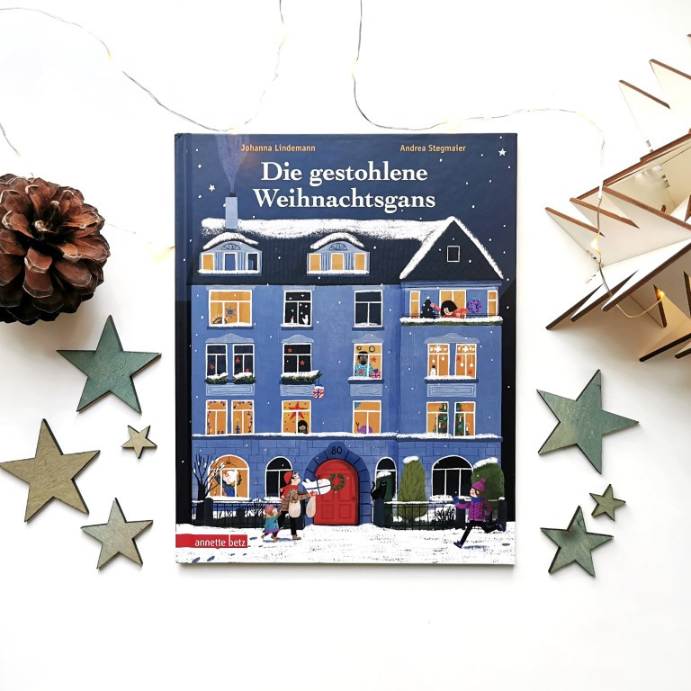 Die gestohlene Weihnachtsgans - Johanna Lindemann, Andrea Stegmaier (annette betz 2021)