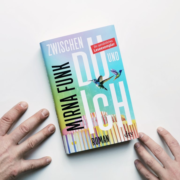 Zwischen Du und Ich - Mirna Funk (dtv 2021) - Bild: mint & malve, Eliane Fischer