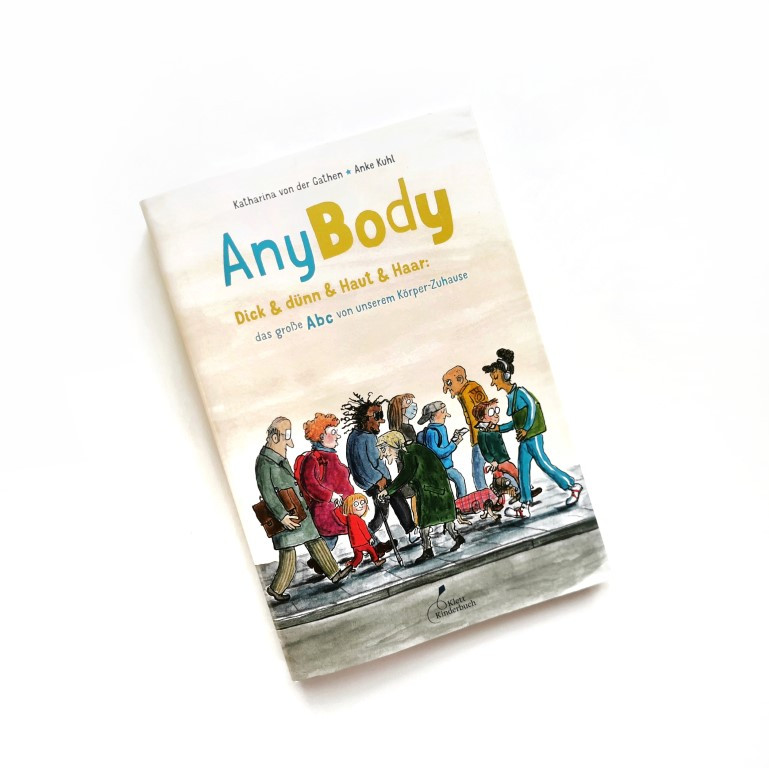 AnyBody - Katharina von der Gathen, Anke Kuhl (Klett Kinderbuch 2021)