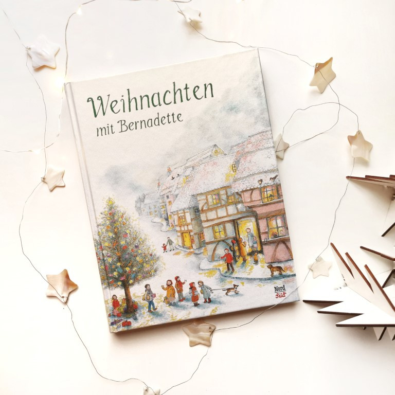 Weihnachten mit Bernadette - Bernadette Watts (NordSüd 2021)