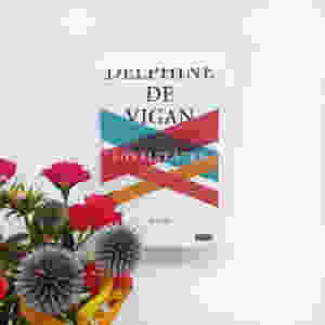 MINT & MALVE Buchtipp: Loyalitäten, Delphine de Vigan, Dumont, 2018