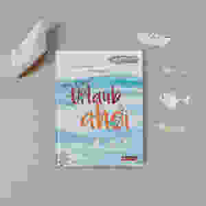 MINT & MALVE Buchtipp: Urlaub ahoi, Corinna Antelmann und Nadine Kappacher, Tyrolia, 2020