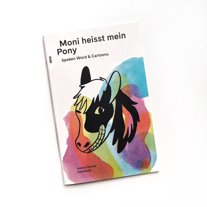 Moni heisst mein Pony. Spoken Word & Cartoons - Andrea Gerster, Lika Nüssli (SJW 2021)