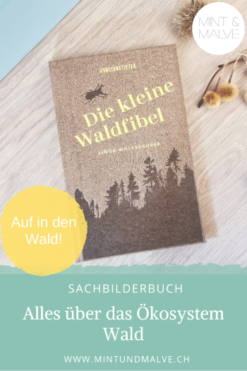 Buchtipp MINT & MALVE: Die kleine Waldfibel - Linda Wolfsgruber (kunstanstifter, 2020)