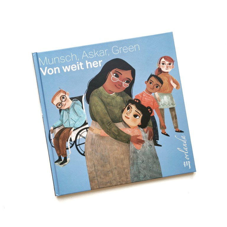 Von weit her - Robert Munsch, Saoussan Askar, Rebecca Green (Oralanda 2022)