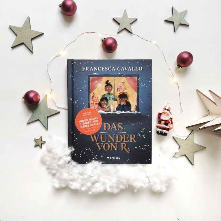 MINT & MALVE Buchtipp: Das Wunder von R. - Francesca Cavallo (Mentor, 2020)