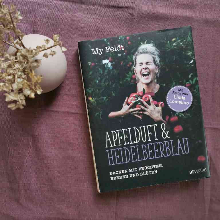 MINT & MALVE Buchtipp: Apfelduft & Heidelbeerblau - My Feldt (AT Verlag, 2019)
