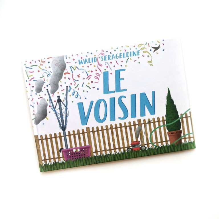 Le voisin - Walid Serageldine (Éditions La Joie de lire 2021)
