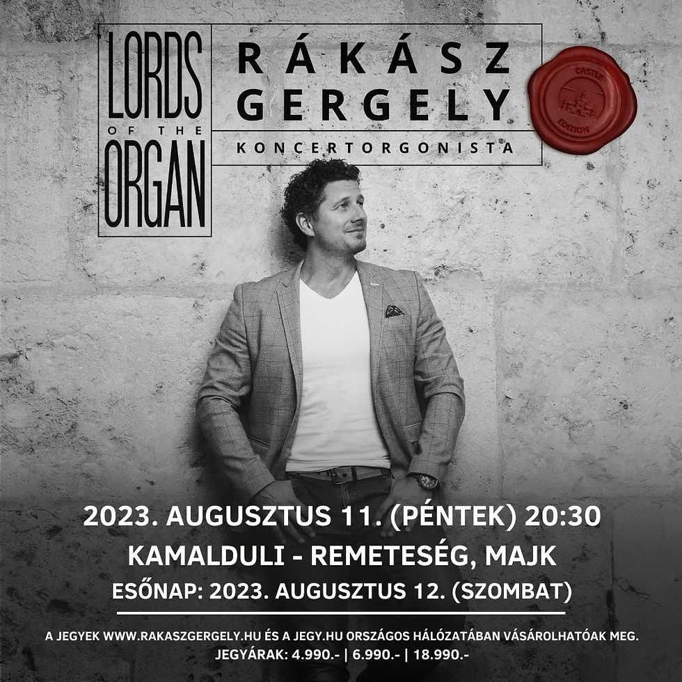 Rákász Gergely Lords of the Organ VII. - Castle Edition | MAJK