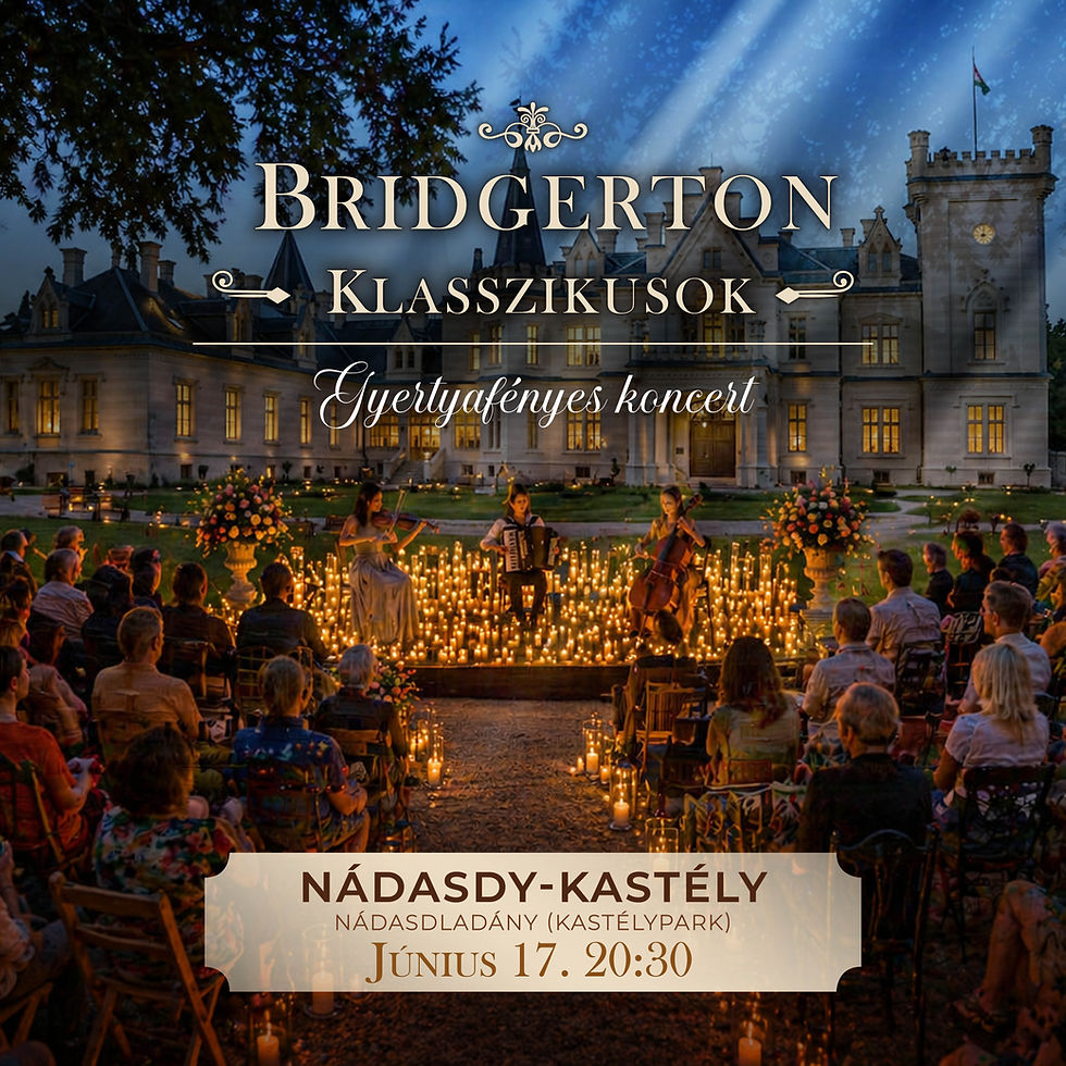 NÁDASDLADÁNY - BRIDGERTON KLASSZIKUSOK - GYERTYAFÉNYES KONCERT