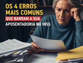 Os 4 Erros Mais Comuns que Barram a sua Aposentadoria no INSS (O #2 é um Ladrão de Tempo!)