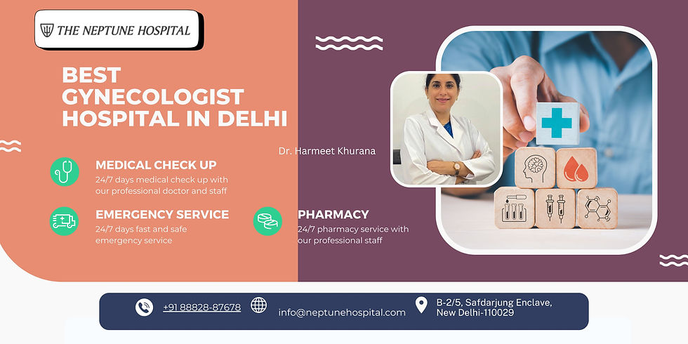 Best Gynecologist Hospital In Delhi - Neptune Hospital