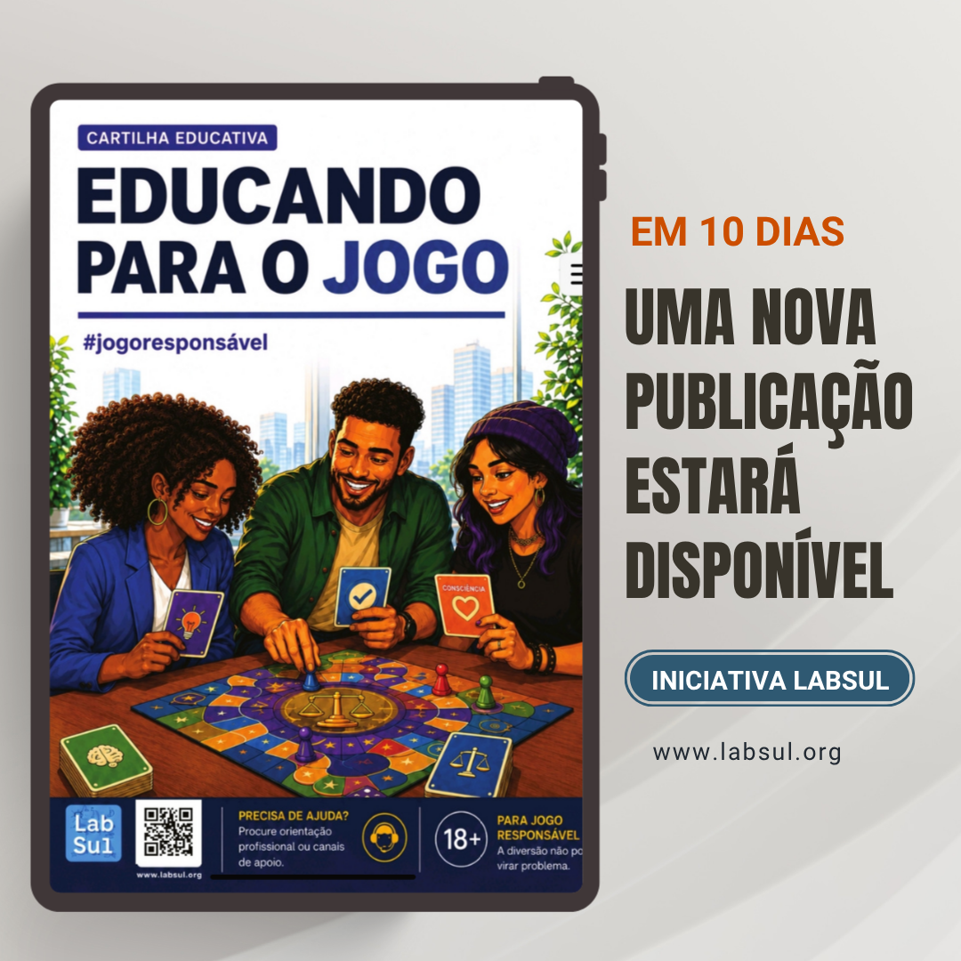 EDUCANDO PARA O JOGO: INFORMAÇÃO, LIMITES E PROTEÇÃO PARA ESCOLHAS MAIS CONSCIENTES