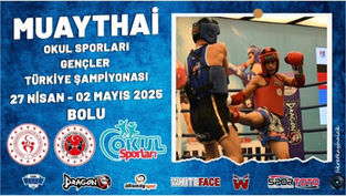 Okul Sporları Muaythai Türkiye Şampiyonası Bolu’da Başlıyor
