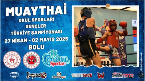 Okul Sporları Muaythai Türkiye Şampiyonası Bolu’da Başlıyor