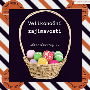 Čtecí čtvrtky #7: Velikonoční zajímavosti