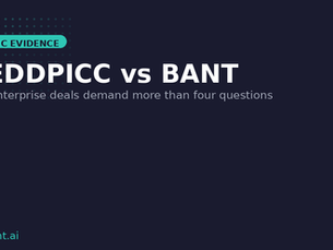 MEDDPICC vs BANT: Why Enterprise Deals Demand More Than Four Questions
