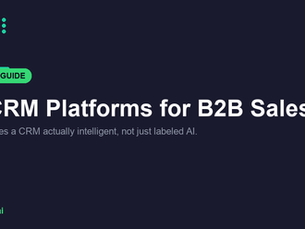 AI CRM Platforms for B2B