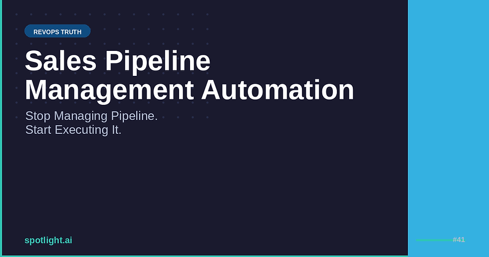Sales Pipeline Management: Stop Letting Rep Optimism Run Your Forecast