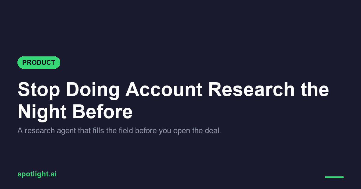 The AI Research Agent That Preps the Account For You