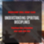 Understanding Spiritual Disciplines