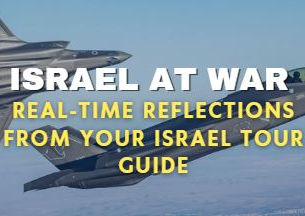 Webinar: Israel at War - Real time reflections from Your Israel Tour Guide
