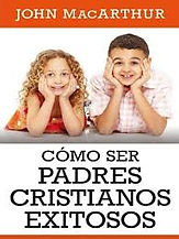 Cómo Ser Padres Cristianos Exitosos.jpeg