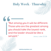 Holy Week Thursday: Upside Down Kingdom