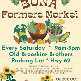 Buna's Farmers Market open every Saturday 9-3