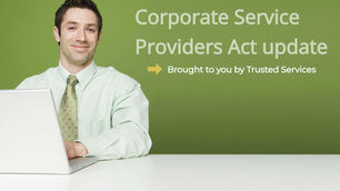 Corporate Service Providers Act update