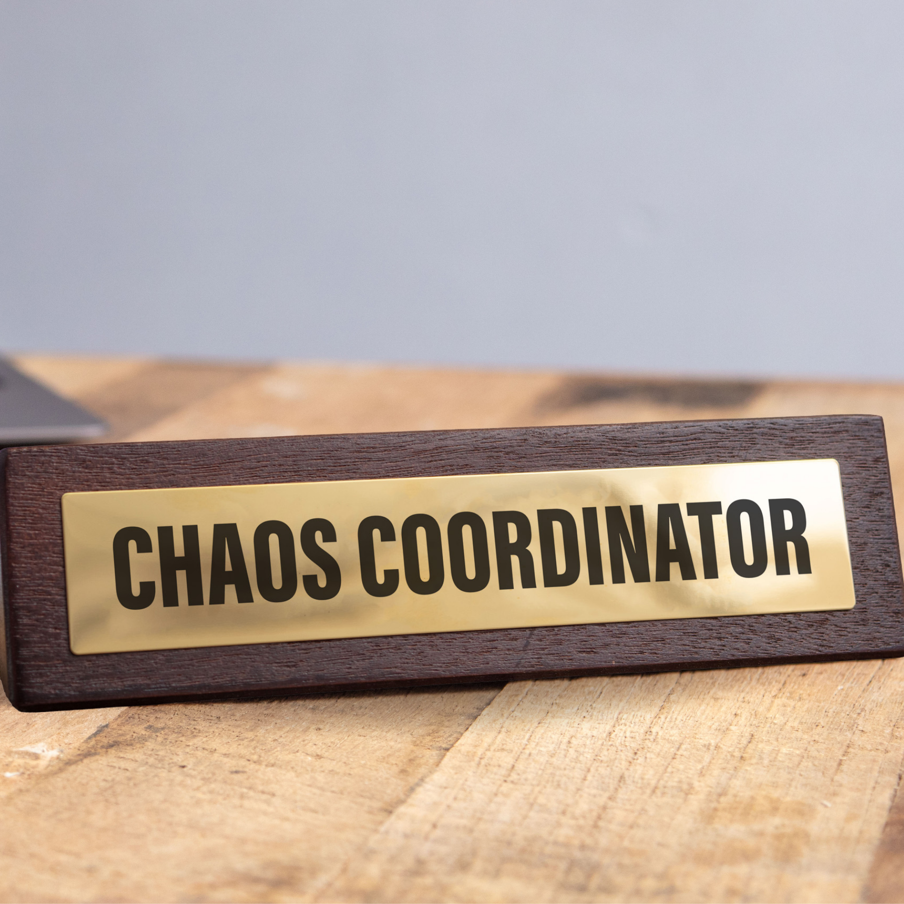 Chaos Coordinator - Wooden Desk Sign