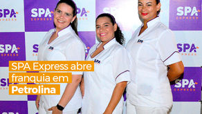 SPA Express abre franquia em Petrolina
