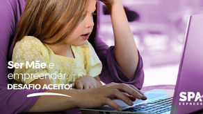 Ser mãe e empreender: desafio aceito!