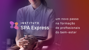 Instituto SPA Express: um novo passo na formação de profissionais do bem-estar