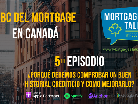 5to Episodio - ¿Por qué acreditar un buen historial crediticio y cómo podemos mejorarlo?