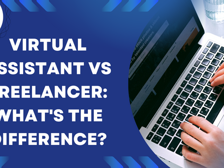 VIRTUAL ASSISTANT VS FREELANCER