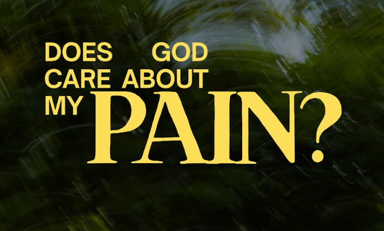 Does God Care About My Pain in bold yellow letters against dark backdrop reflective the articles titles for Elevated Life Church in Whippany NJ
