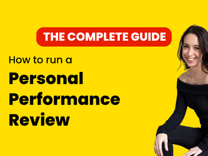 Set Yourself Up For Success: Run a Personal Performance Review