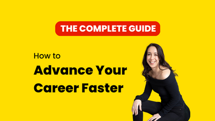 The Secret to Rapid Career Advancement