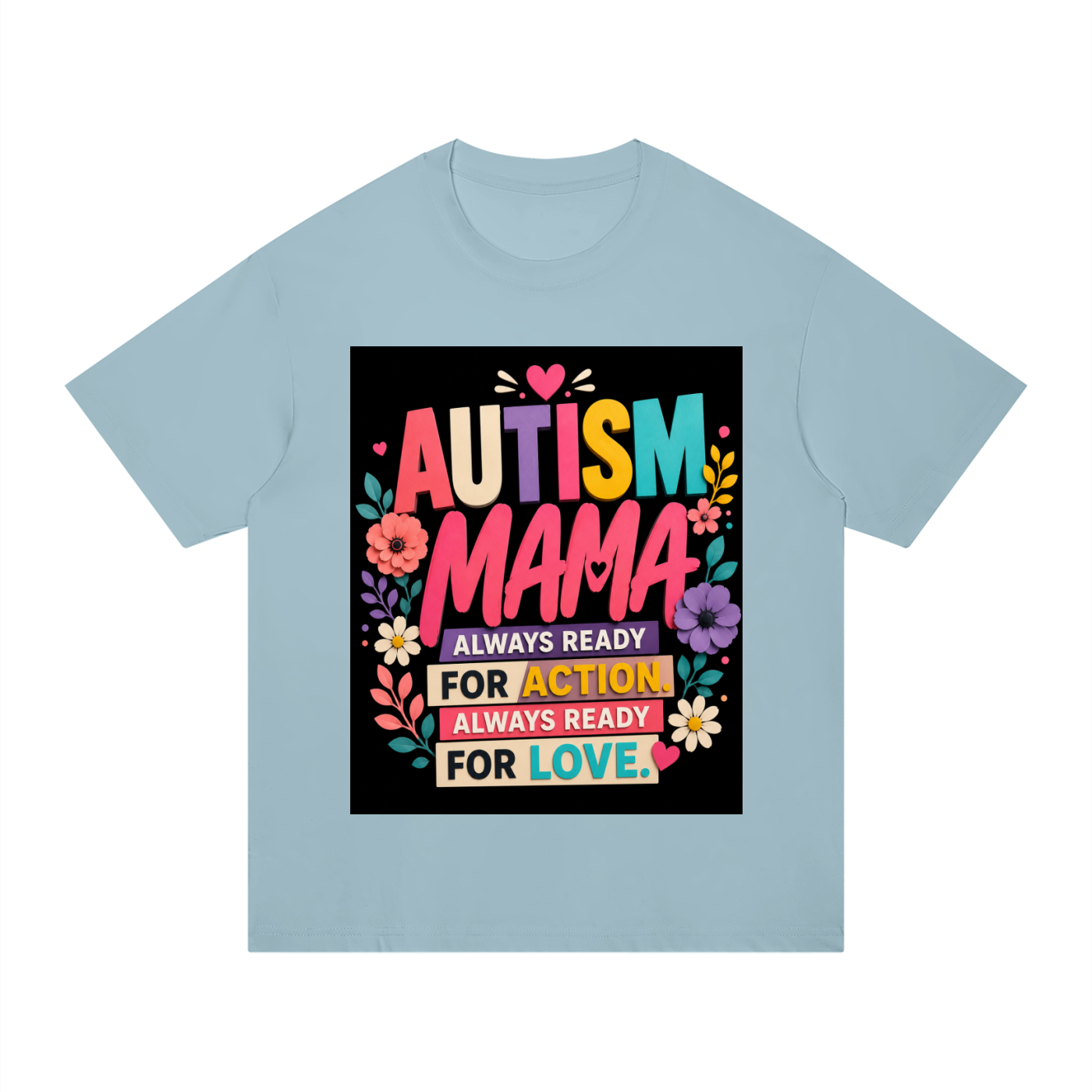 Autism Mama Always Ready for Action Regular Fit Cotton T-Shirt