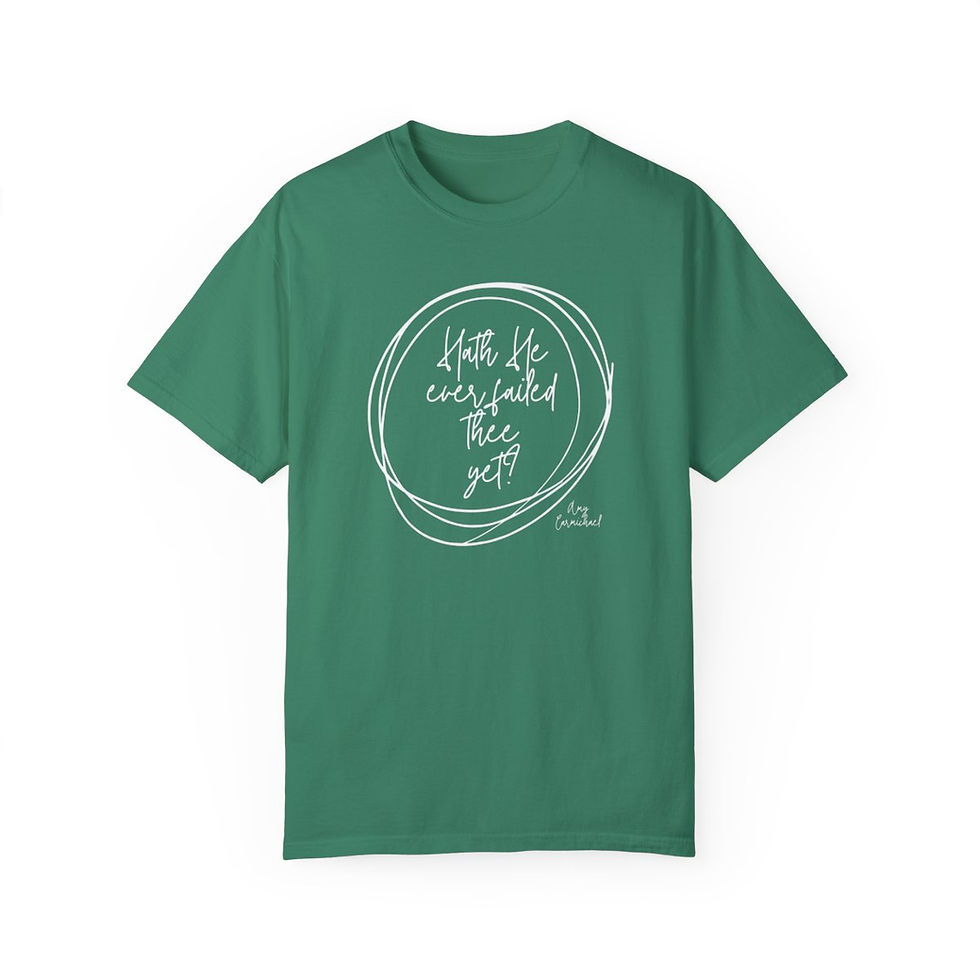 Thumbnail: Hath He Failed Thee - Amy Carmichael - Sermon Series 15 - Comfort Colors T-shirt