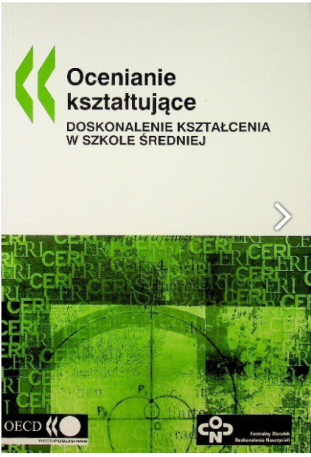 Ocenianie kształtujące Doskonalenie kształcenia w szkole średniej