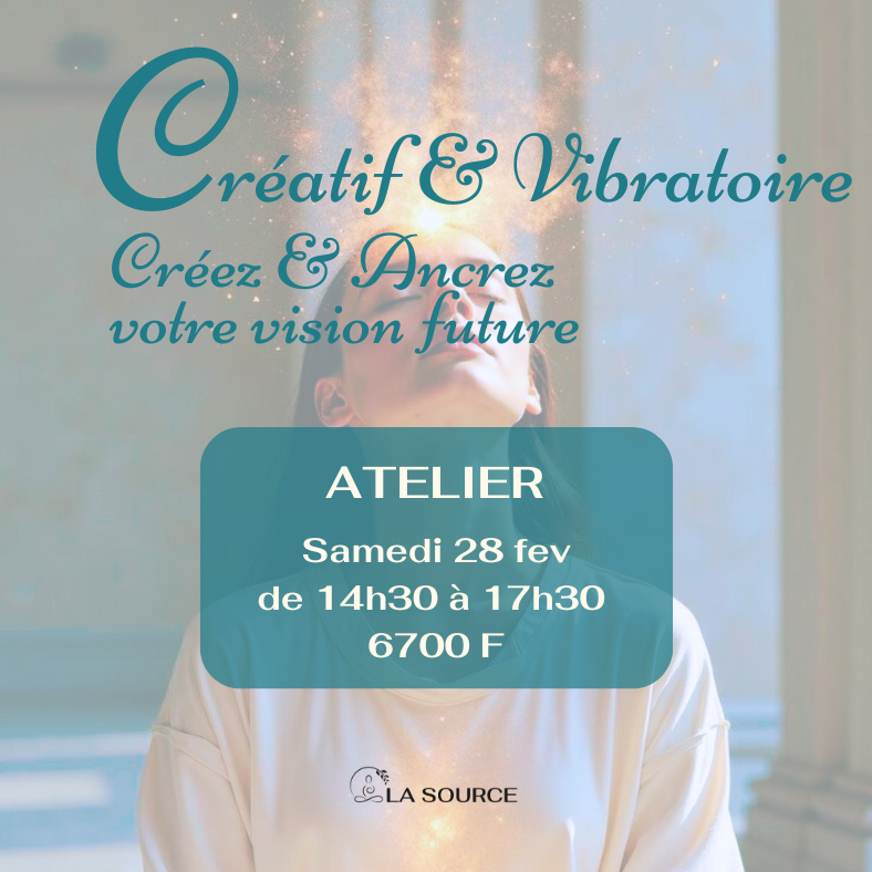 Atelier Créatif & Vibratoire : Créez & Ancrez votre vision future - Heiata Barral & Nathalie Hell