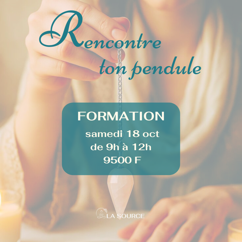 Formation "Rencontre ton Pendule" avec Sébastien Mahier