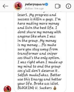 A social media user comes in hot on popular Nigerian Musician “Peter Okoye” who told him to go Bleep himself as well as his entire generation. It all started with a message he sent to the singer suggesting he should apologize to his twin brother so as to bring back peace between the music group “Psquare“. The social media user who responded to the reply whereby Peter Okoye told him to better “unfollow his page or get blocked” said See the screenshot of the full conversation:-