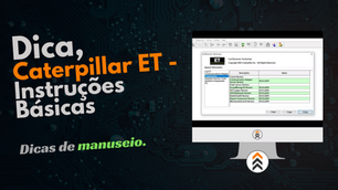 Caterpillar ET - Instruções Básicas