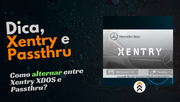 Como alternar entre Xentry XDOS e Passthru?