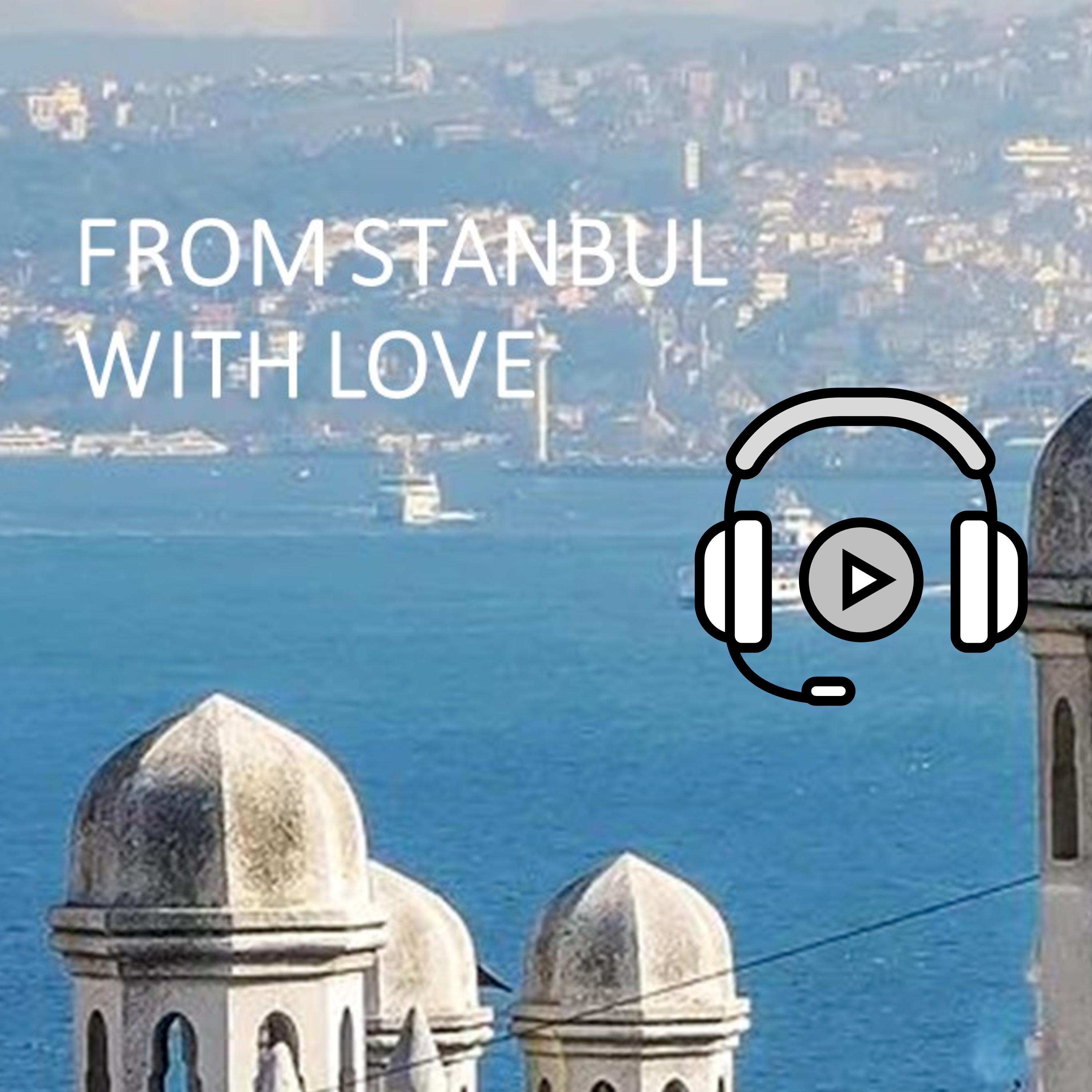 EMILIE VI - FROM STANBUL WITH LOVE